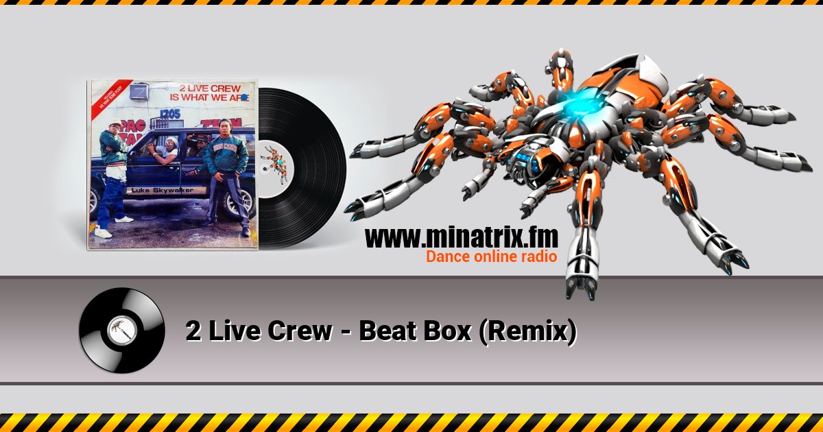 2 Live Crew - Beat Box (Remix) 2 Live Crew - Beat Box (Remix) Listen online and download MP3