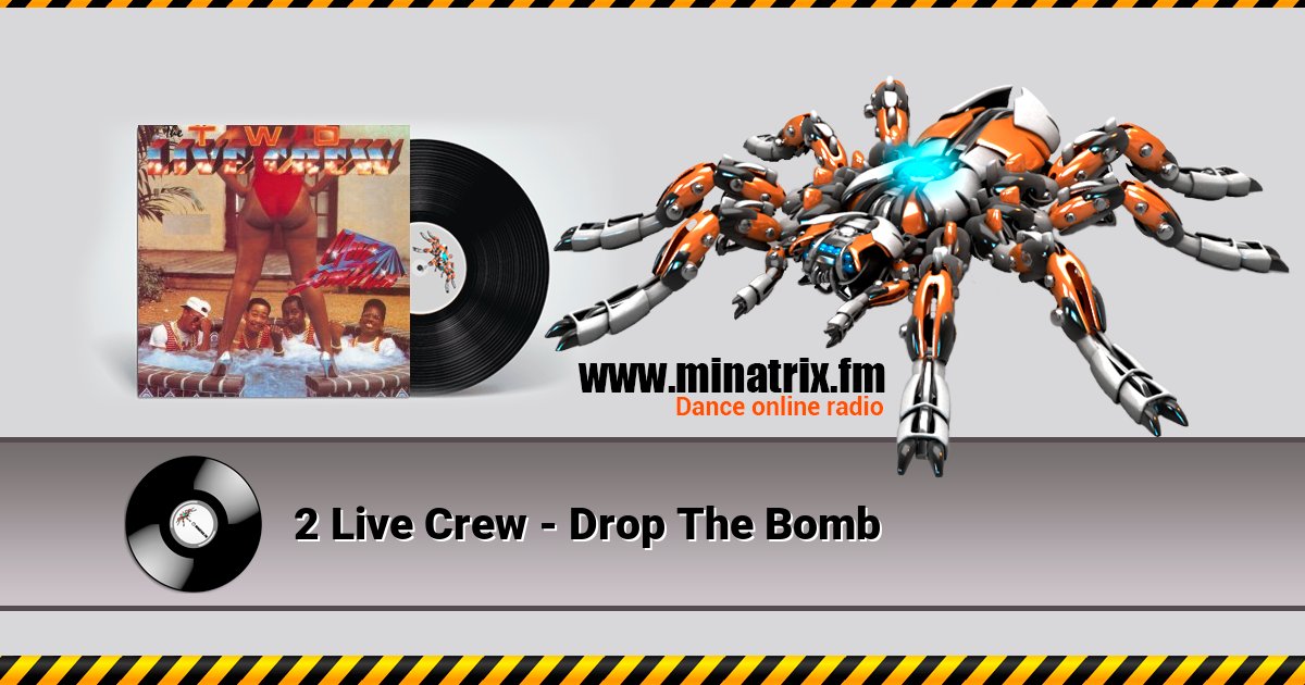 2 Live Crew - Drop The Bomb Listen online and download MP3