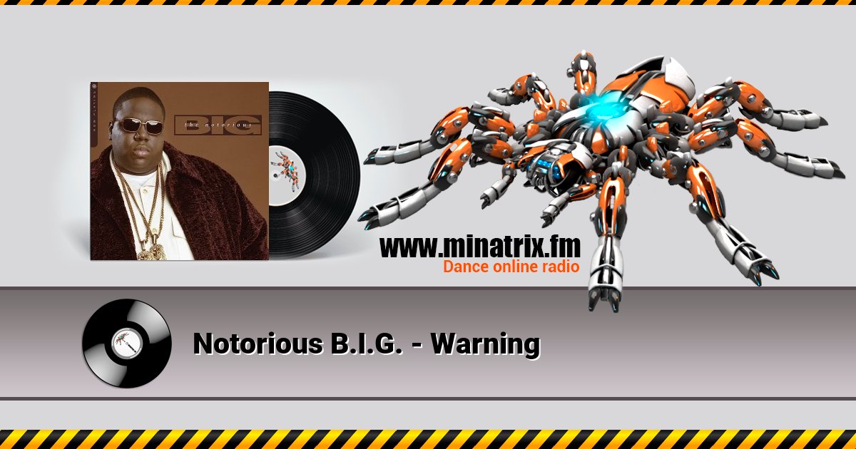 Notorious B.I.G. - Warning Notorious B.I.G. - Warning Listen online and download MP3