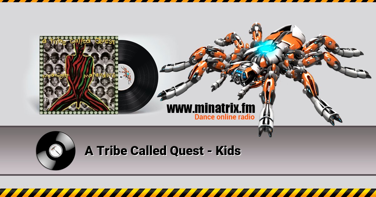 A Tribe Called Quest - Kids A Tribe Called Quest - Kids Listen online and download MP3