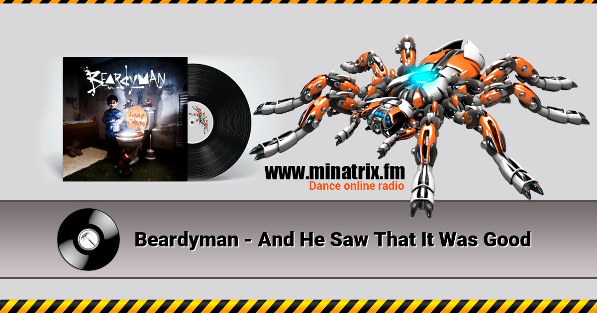 Beardyman - And He Saw That It Was Good Beardyman - And He Saw That It Was Good Listen online and download MP3