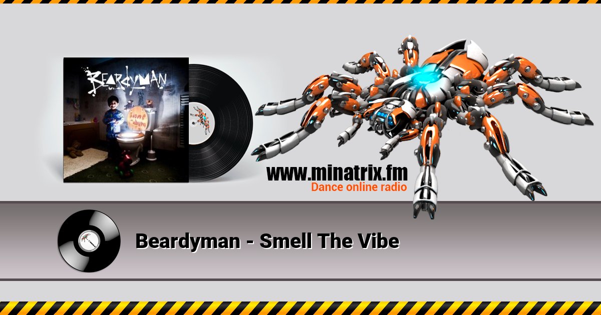 Beardyman - Smell The Vibe Listen online and download MP3
