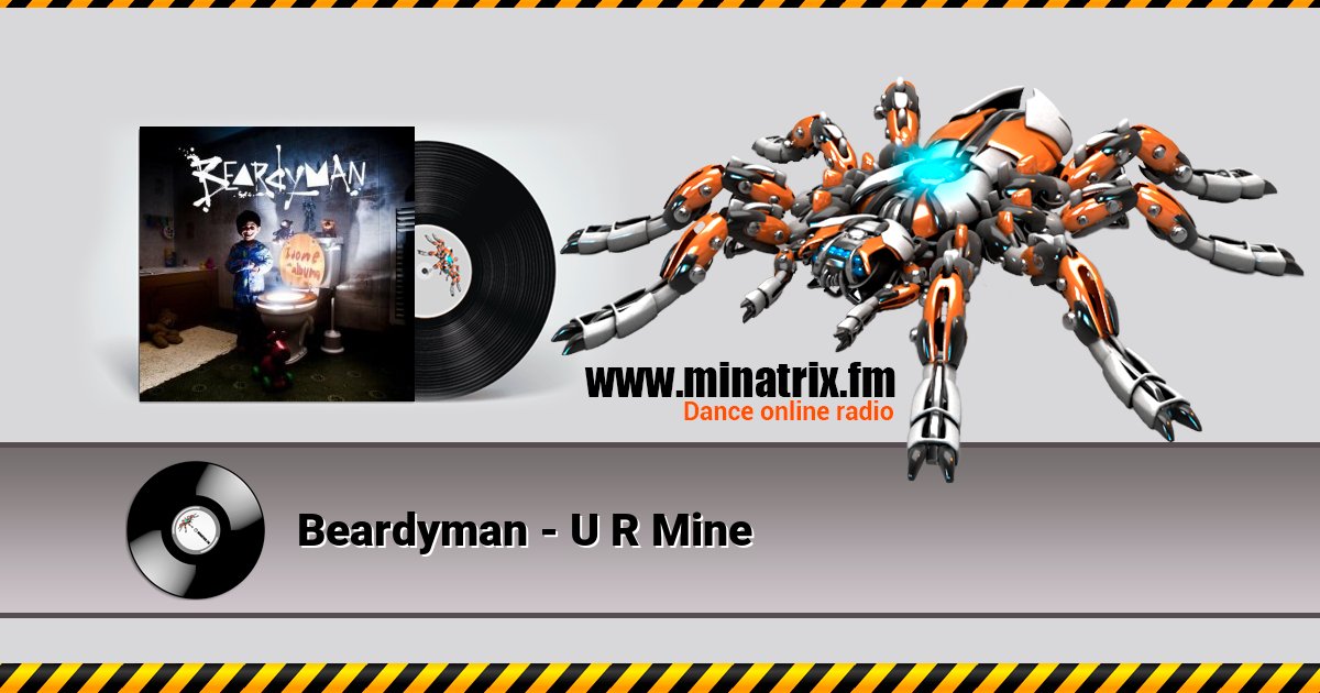 Beardyman - U R Mine Listen online and download MP3