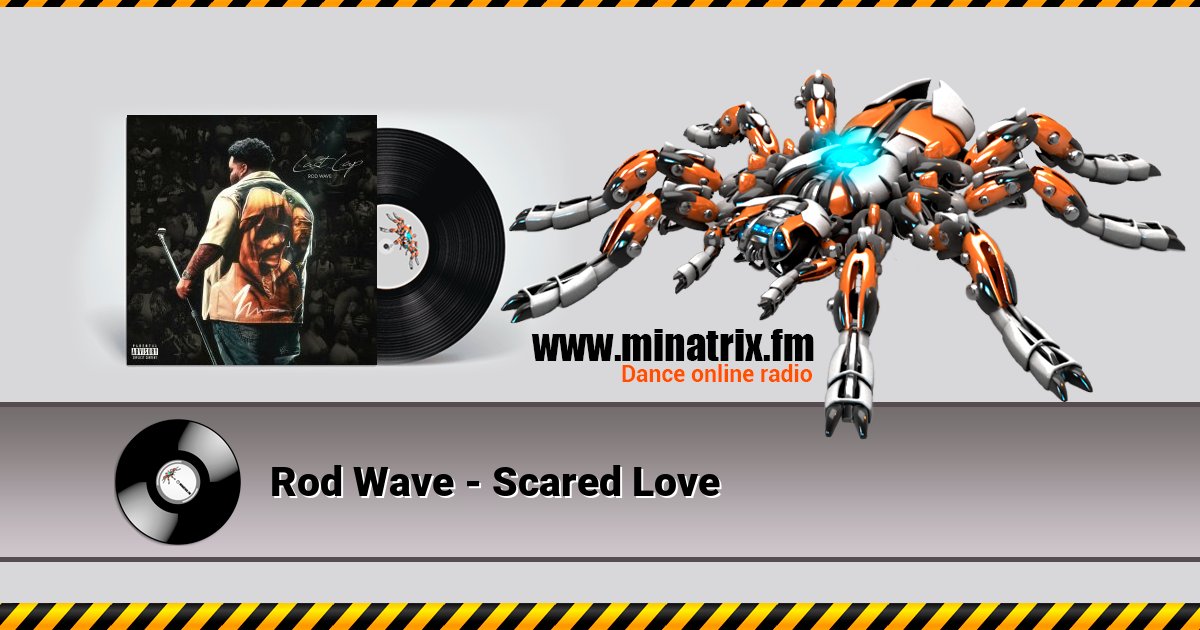 Rod Wave - Scared Love Listen online and download MP3