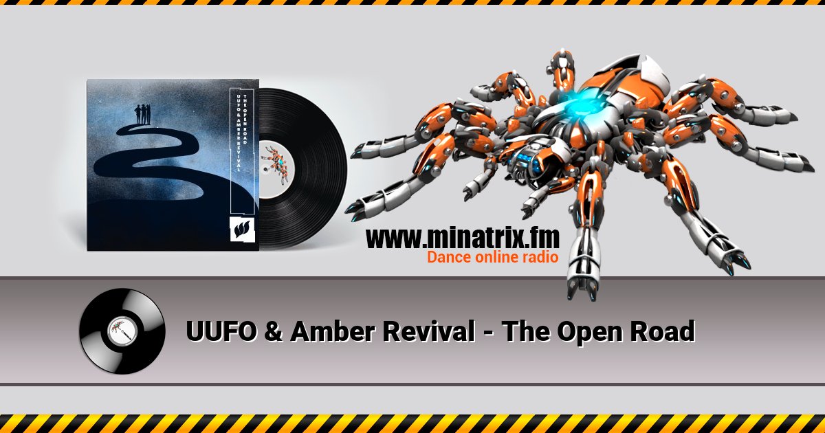 UUFO & Amber Revival - The Open Road UUFO & Amber Revival - The Open Road Listen online and download MP3