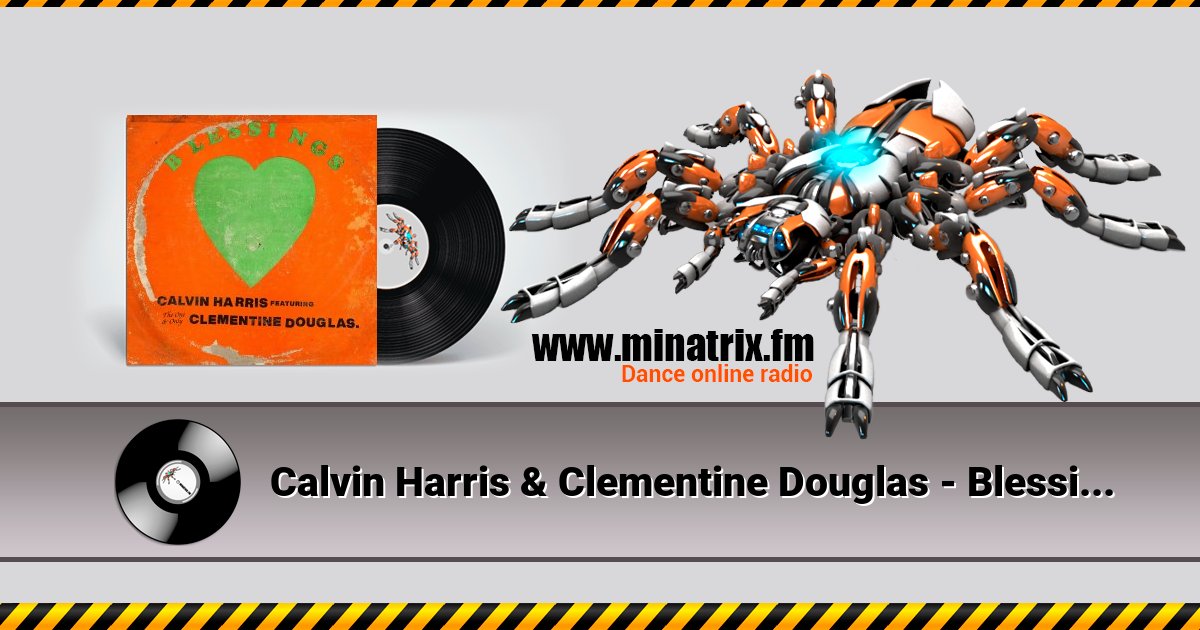 Calvin Harris & Clementine Douglas - Blessings (Maison Ware Edit) Listen online and download MP3