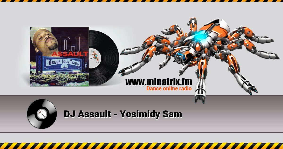 DJ Assault - Yosimidy Sam Listen online and download MP3