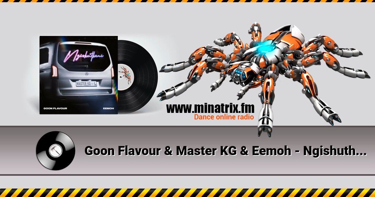 Goon Flavour & Master KG & Eemoh - Ngishutheni Listen online and download MP3