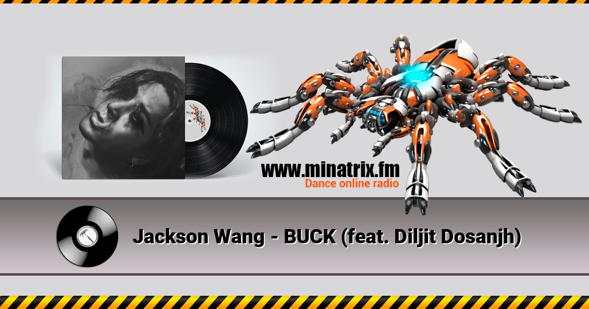 Jackson Wang - BUCK (feat. Diljit Dosanjh) Listen online and download MP3