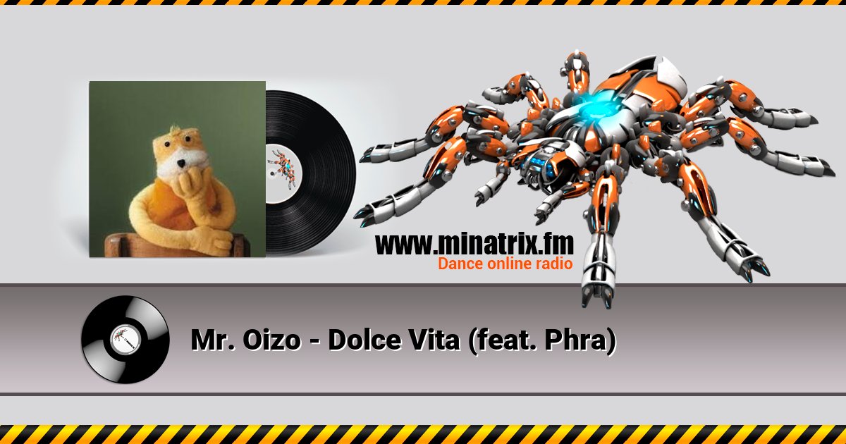 Mr. Oizo - Dolce Vita (feat. Phra) Listen online and download MP3
