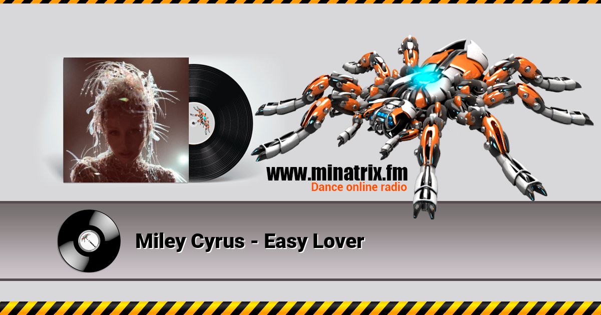Miley Cyrus - Easy Lover Listen online and download MP3