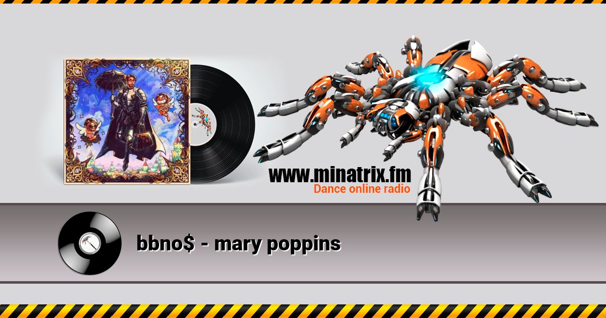 bbno$ - mary poppins bbno$ - mary poppins Listen online and download MP3