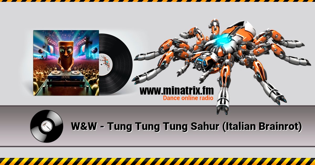 W&W - Tung Tung Tung Sahur (Italian Brainrot) Listen online and download MP3
