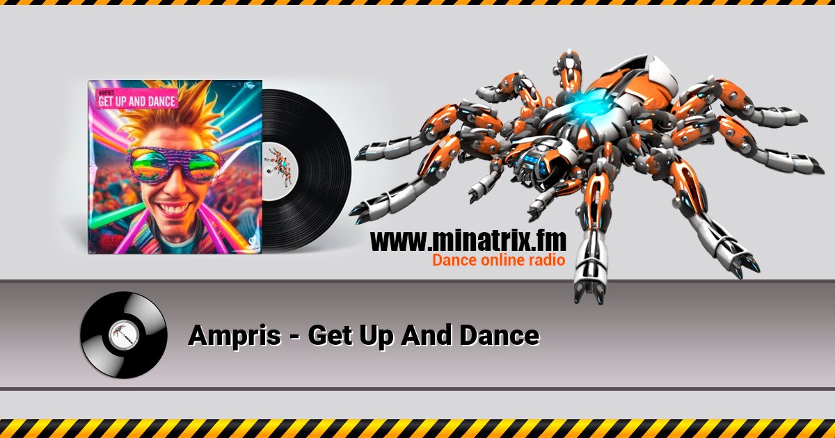Ampris - Get Up And Dance Listen online and download MP3