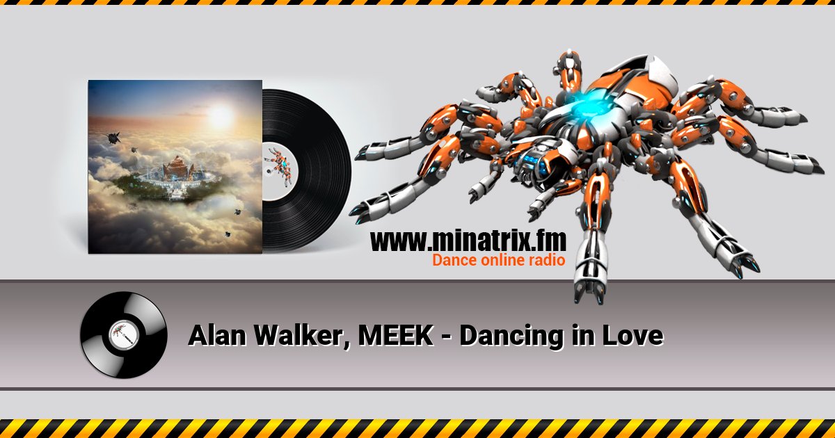 Alan Walker, MEEK - Dancing in Love Alan Walker, MEEK - Dancing in Love Listen online and download MP3
