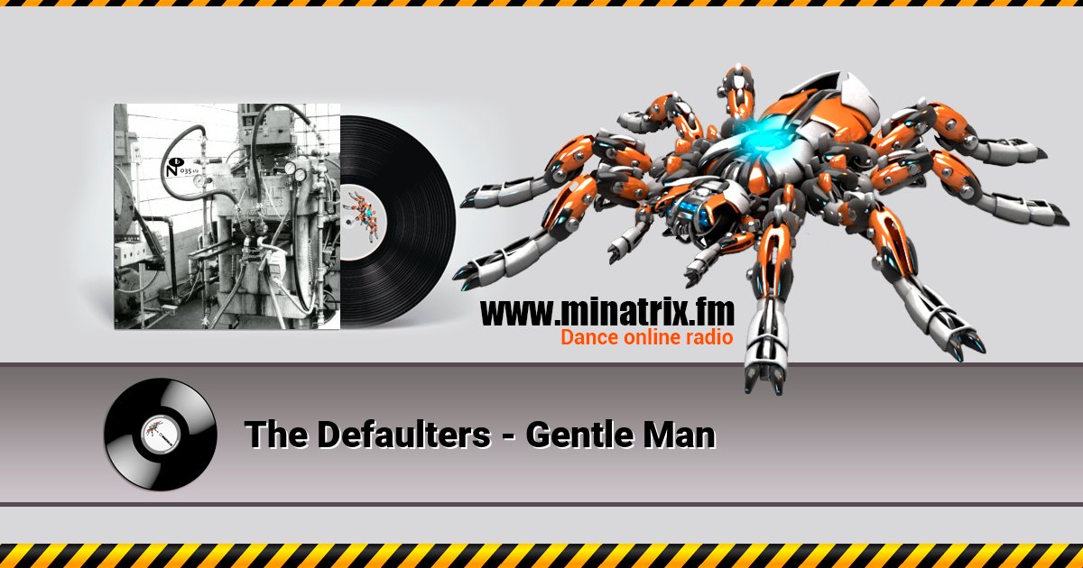 The Defaulters - Gentle Man Listen online and download MP3