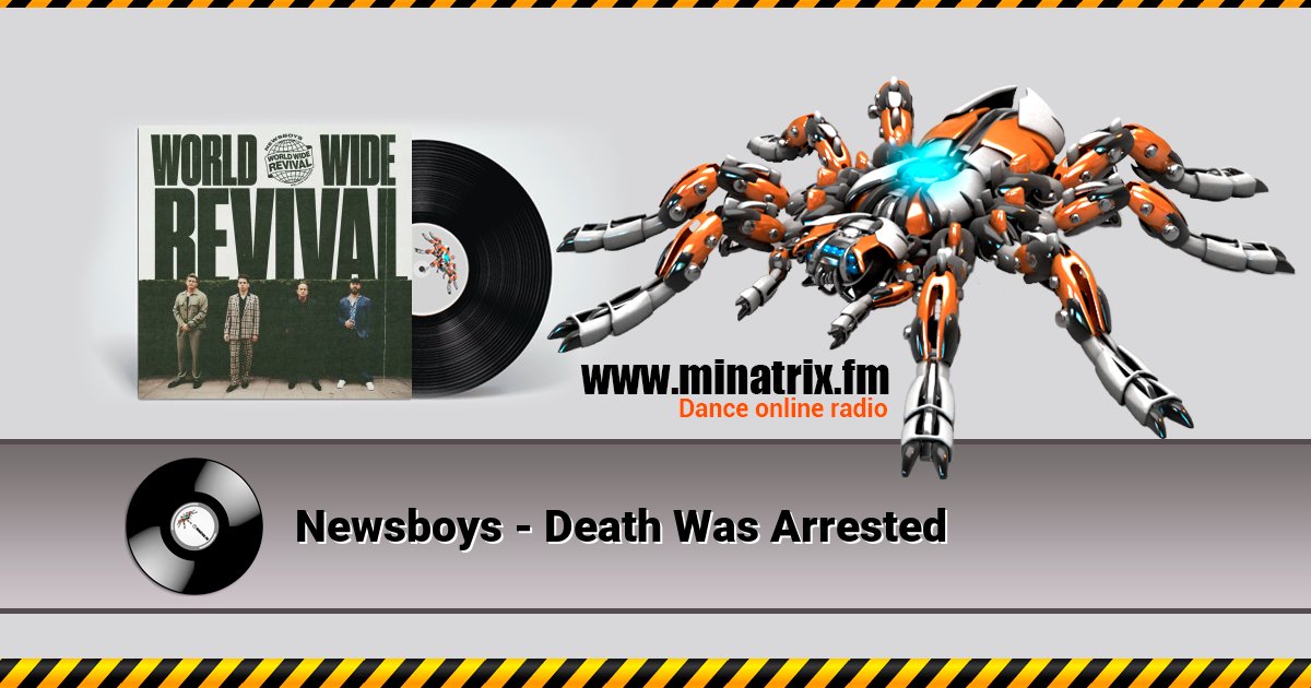 Newsboys - Death Was Arrested Listen online and download MP3