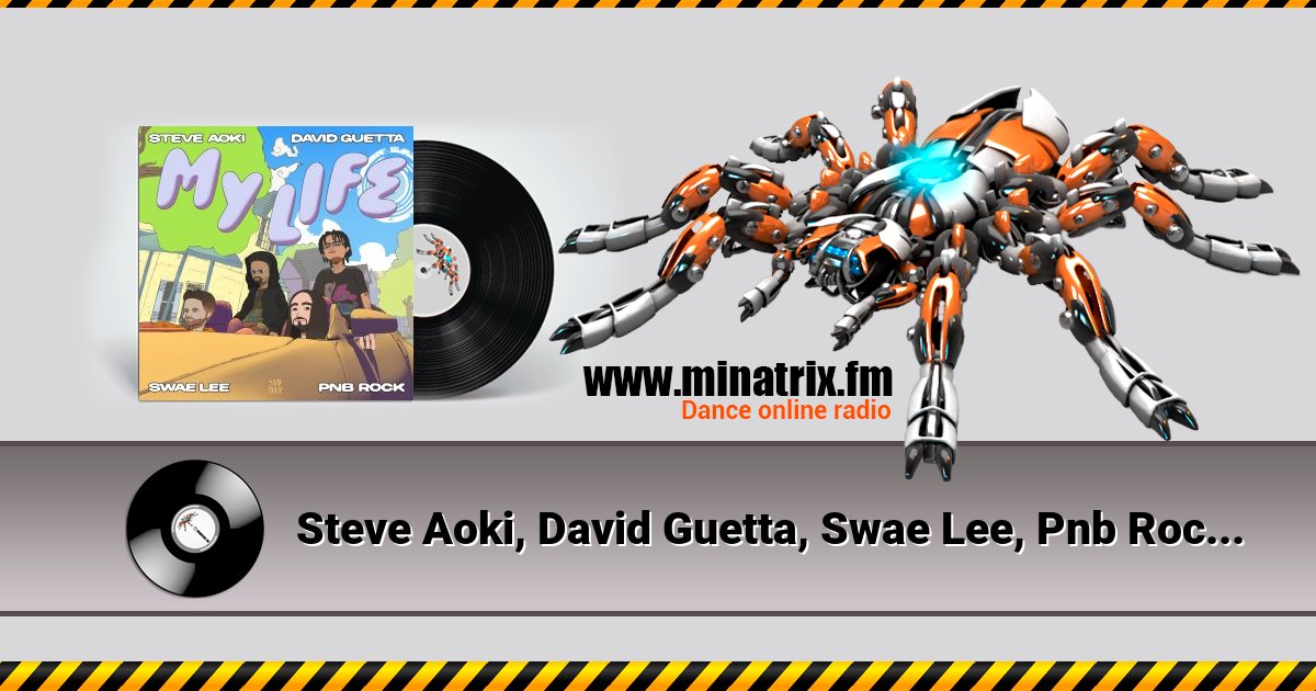 Steve Aoki, David Guetta, Swae Lee, Pnb Rock - My Life Steve Aoki, David Guetta, Swae Lee, Pnb Rock - My Life Listen online and download MP3