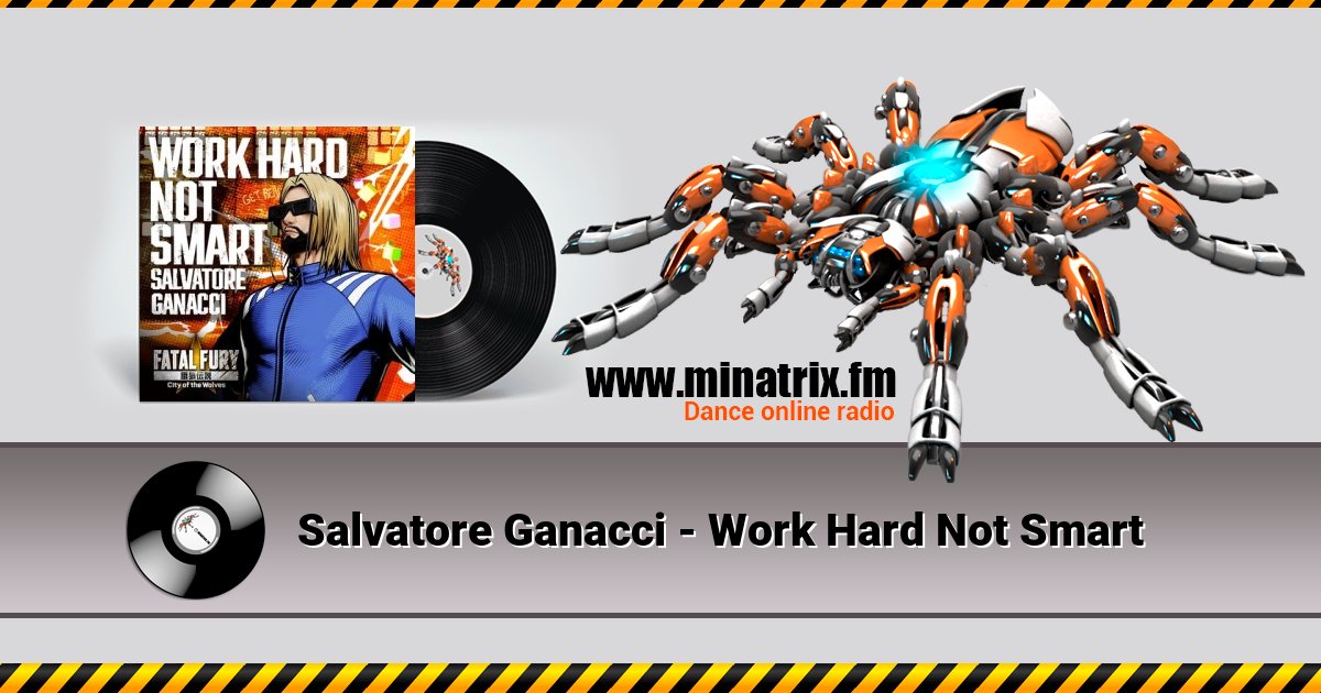 Salvatore Ganacci - Work Hard Not Smart Listen online and download MP3