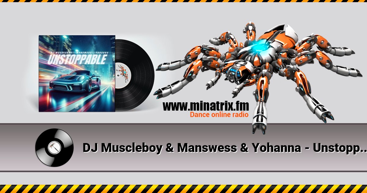 DJ Muscleboy & Manswess & Yohanna - Unstoppable Listen online and download MP3