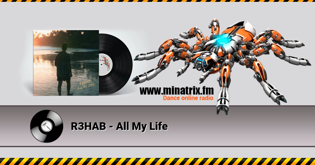 R3HAB - All My Life Listen online and download MP3