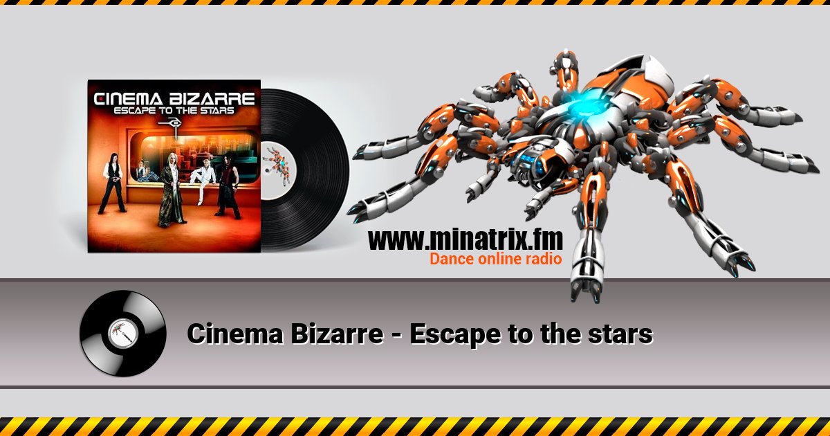 Cinema Bizarre - Escape to the stars Cinema Bizarre - Escape to the stars Listen online and download MP3