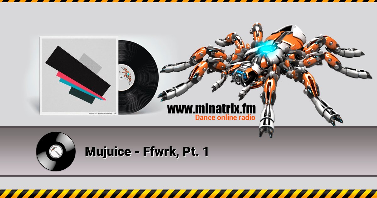 Mujuice - Ffwrk, Pt. 1 Listen online and download MP3
