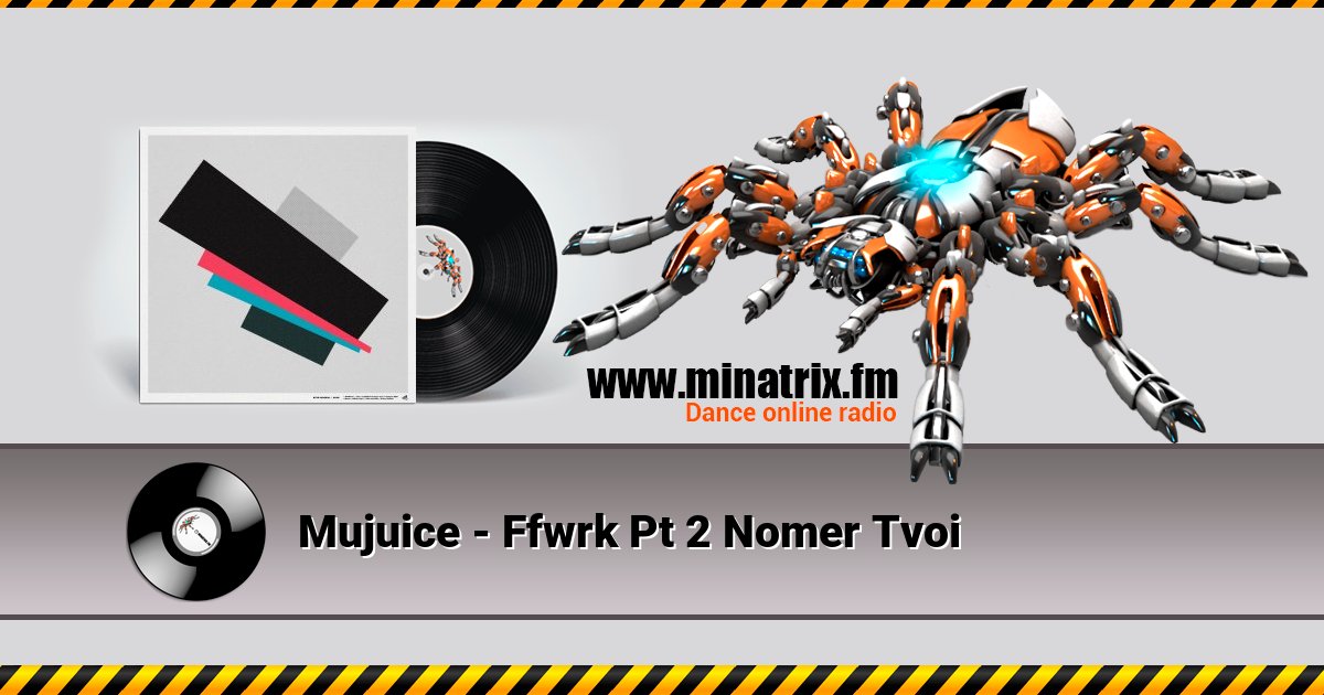 Mujuice - Ffwrk Pt 2 Nomer Tvoi Listen online and download MP3