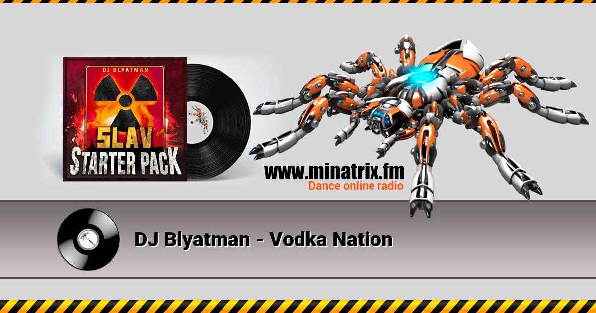 DJ Blyatman - Vodka Nation Listen online and download MP3
