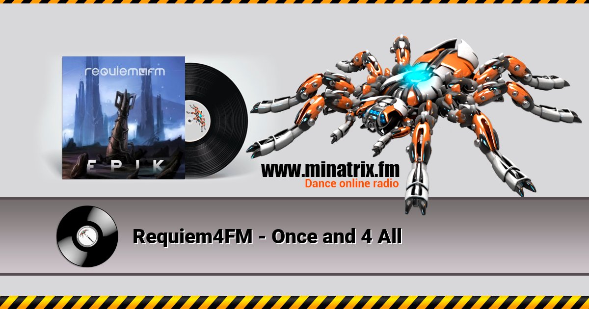 Requiem4FM - Once and 4 All Listen online and download MP3