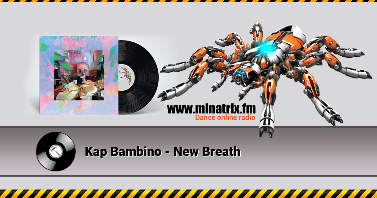 Kap Bambino - New Breath Listen online and download MP3