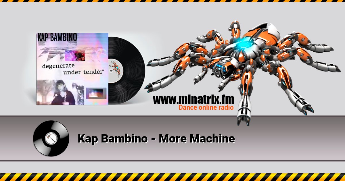 Kap Bambino - More Machine Listen online and download MP3