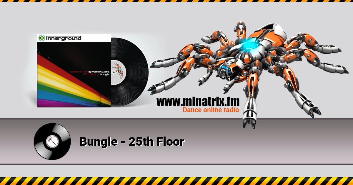 Bungle - 25th Floor Listen online and download MP3