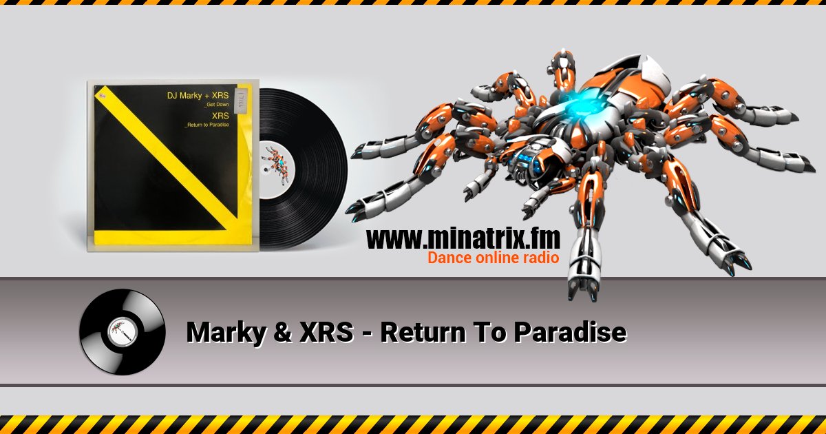 Marky & XRS - Return To Paradise Marky & XRS - Return To Paradise Listen online and download MP3
