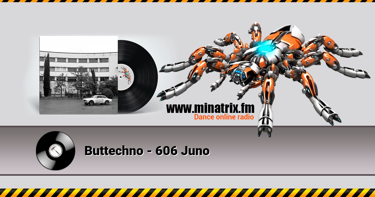 Buttechno - 606 Juno Listen online and download MP3