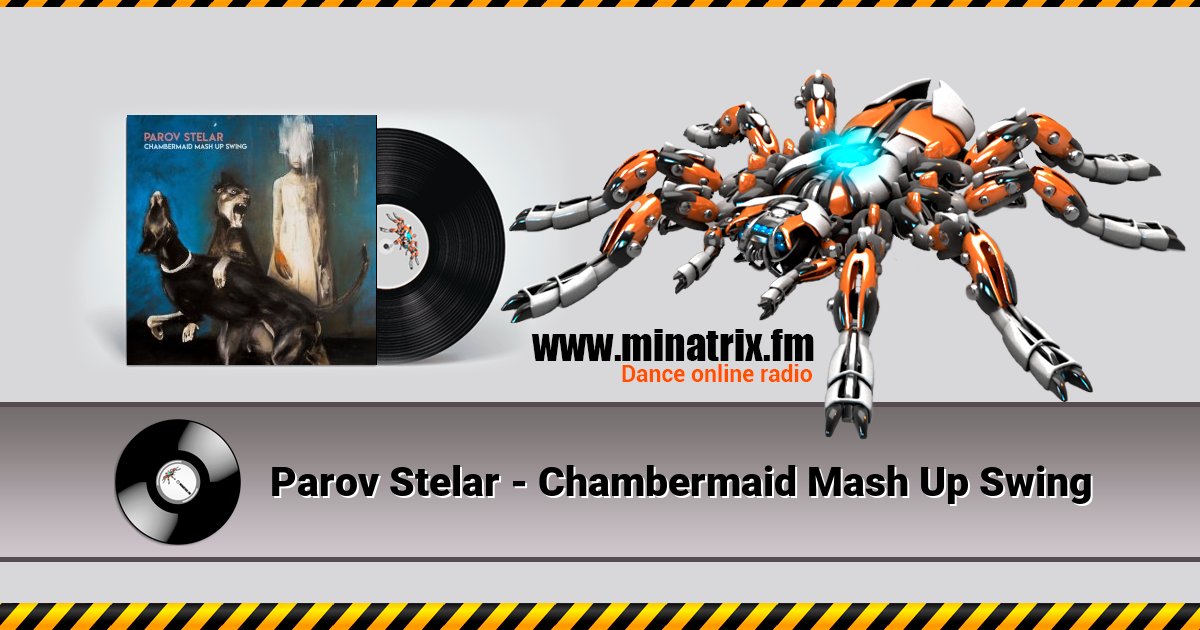 Parov Stelar - Chambermaid Mash Up Swing Parov Stelar - Chambermaid Mash Up Swing Listen online and download MP3