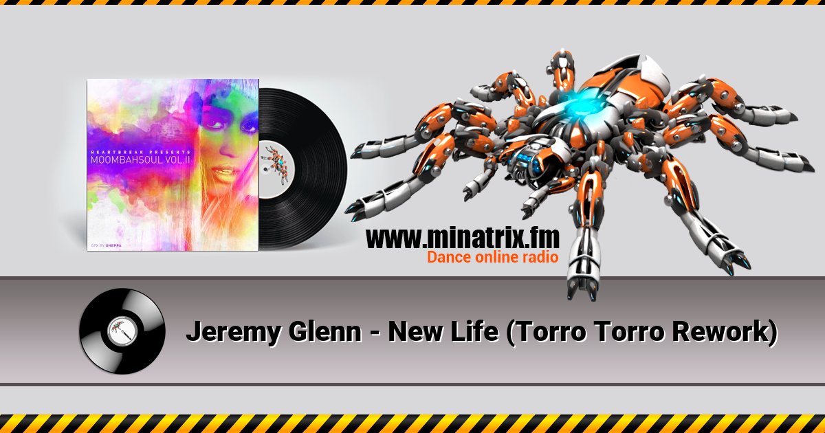 Jeremy Glenn - New Life (Torro Torro Rework) Listen online and download MP3