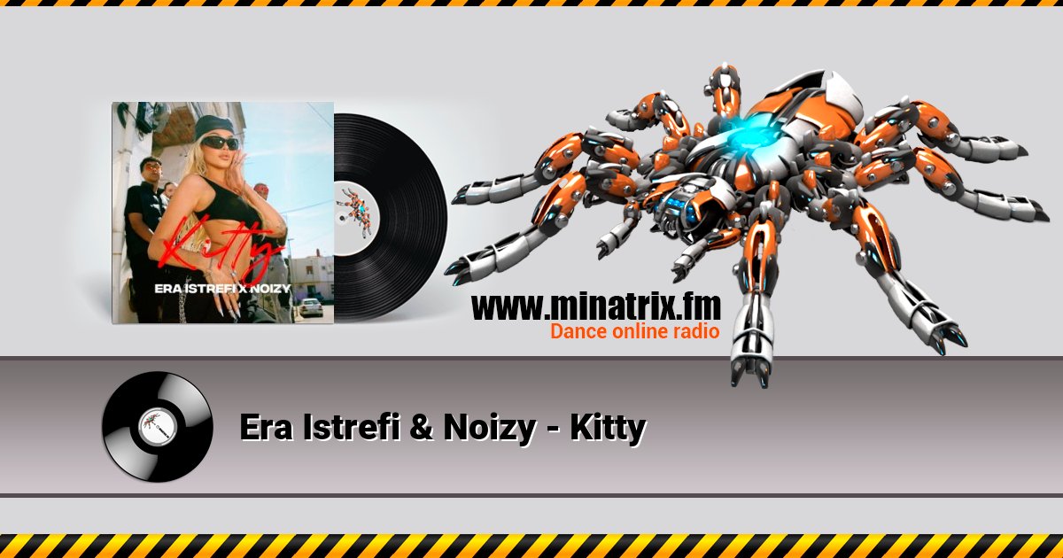 Era Istrefi & Noizy - Kitty Era Istrefi & Noizy - Kitty Listen online and download MP3