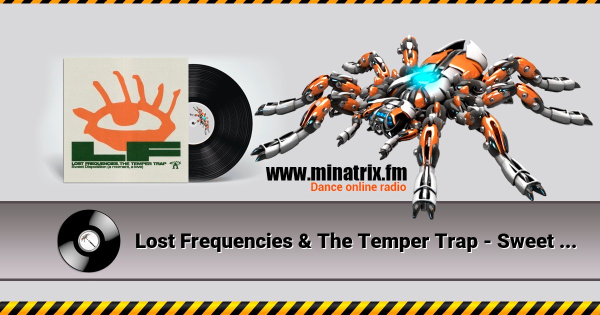 Lost Frequencies & The Temper Trap - Sweet Disposition (a moment, a love) Lost Frequencies & The Temper Trap - Sweet Disposition (a moment, a love) Listen online and download MP3