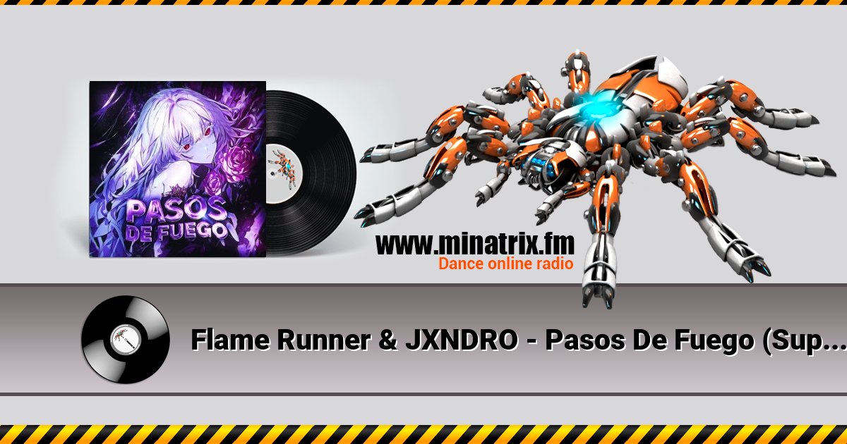 Flame Runner & JXNDRO - Pasos De Fuego (Super Slowed) Listen online and download MP3