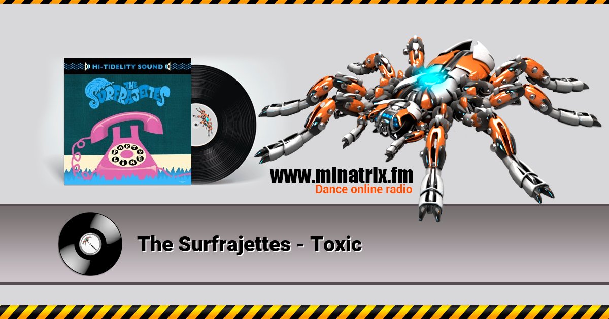 The Surfrajettes - Toxic The Surfrajettes - Toxic Listen online and download MP3