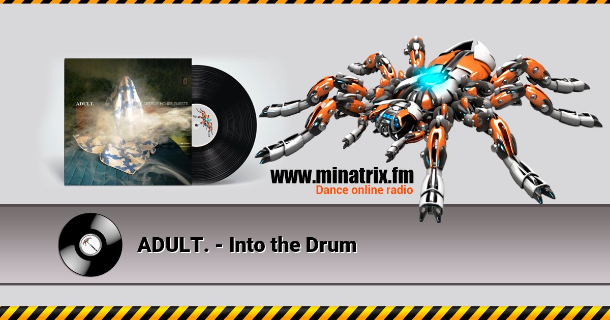 ADULT. - Into the Drum Listen online and download MP3