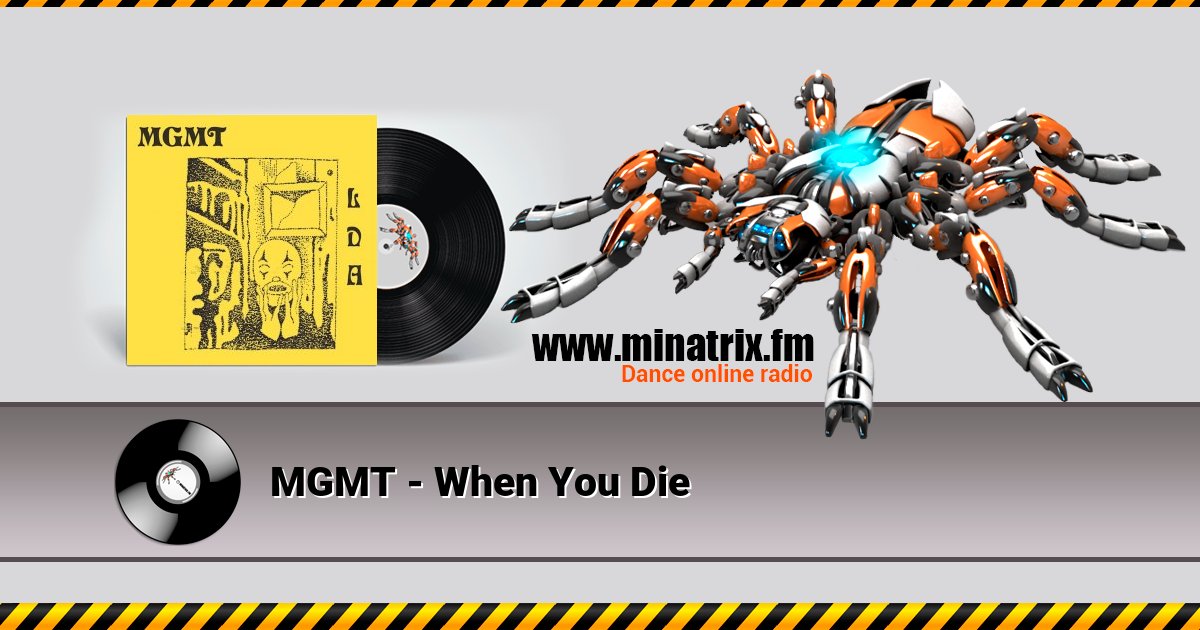 MGMT - When You Die MGMT - When You Die Listen online and download MP3