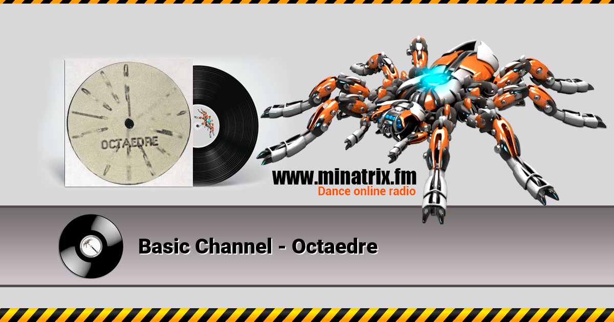 Basic Channel - Octaedre Basic Channel - Octaedre Listen online and download MP3
