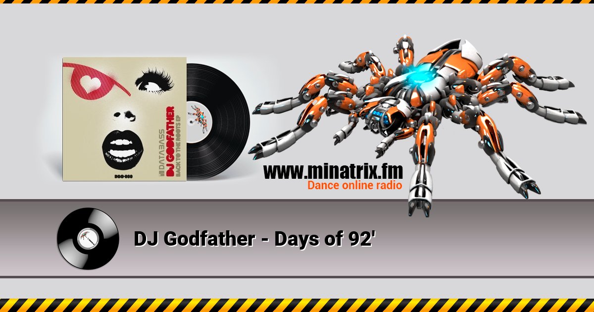 DJ Godfather - Days of 92' DJ Godfather - Days of 92' Listen online and download MP3