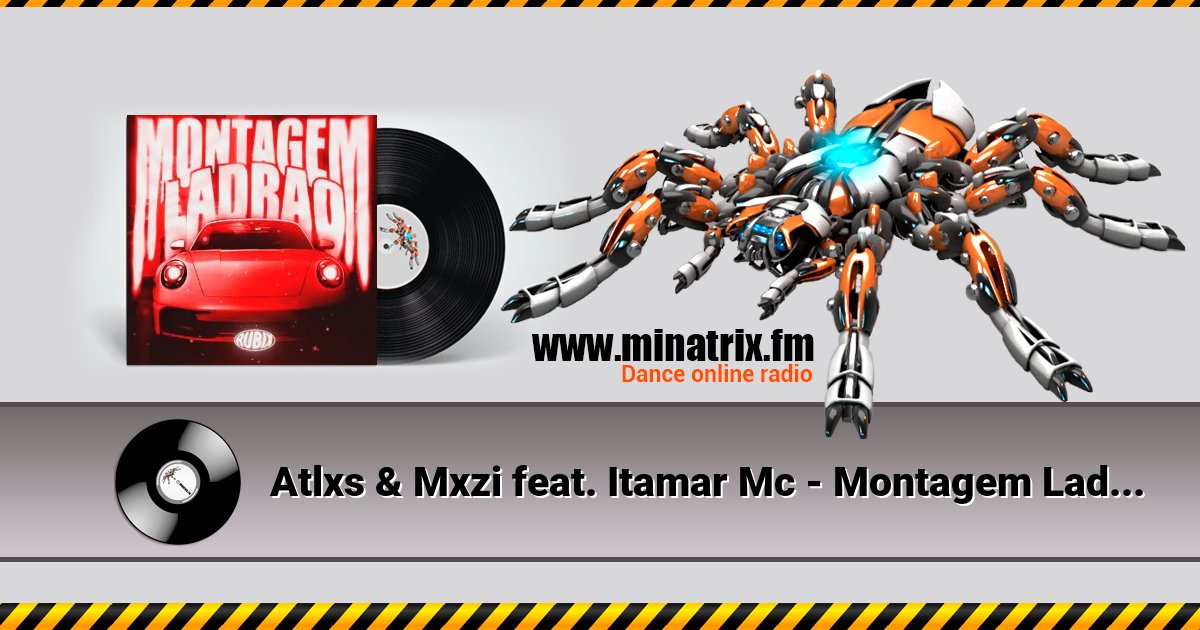 Atlxs & Mxzi feat. Itamar Mc - Montagem Ladrao (Slowed) Listen online and download MP3
