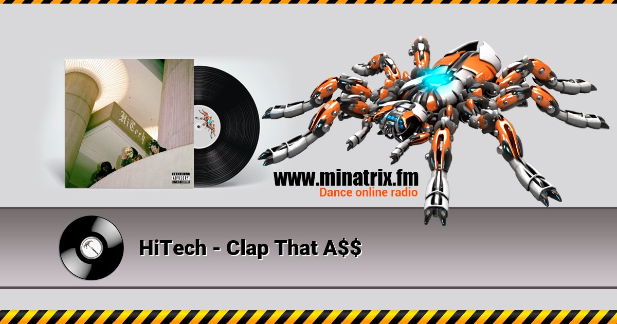 HiTech - Clap That A$$ Listen online and download MP3