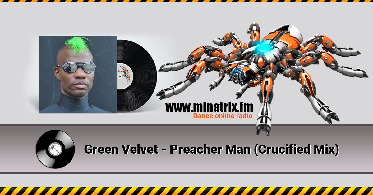 Green Velvet - Preacher Man (Crucified Mix) Green Velvet - Preacher Man (Crucified Mix) Listen online and download MP3
