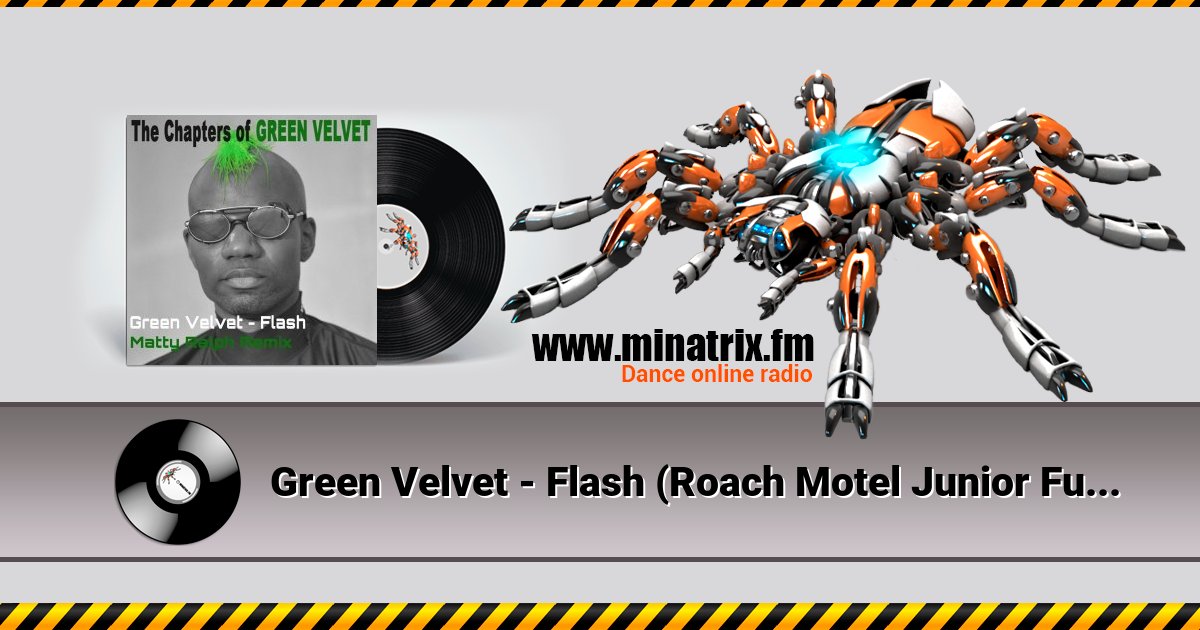 Green Velvet - Flash (Roach Motel Junior Funk Mix) Green Velvet - Flash (Roach Motel Junior Funk Mix) Listen online and download MP3