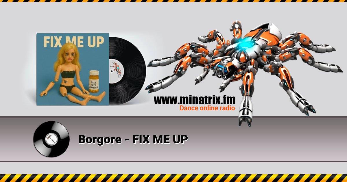 Borgore - FIX ME UP Listen online and download MP3